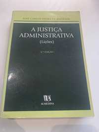 A Justiça Administrativa (Lições) - Vieira de Andrade