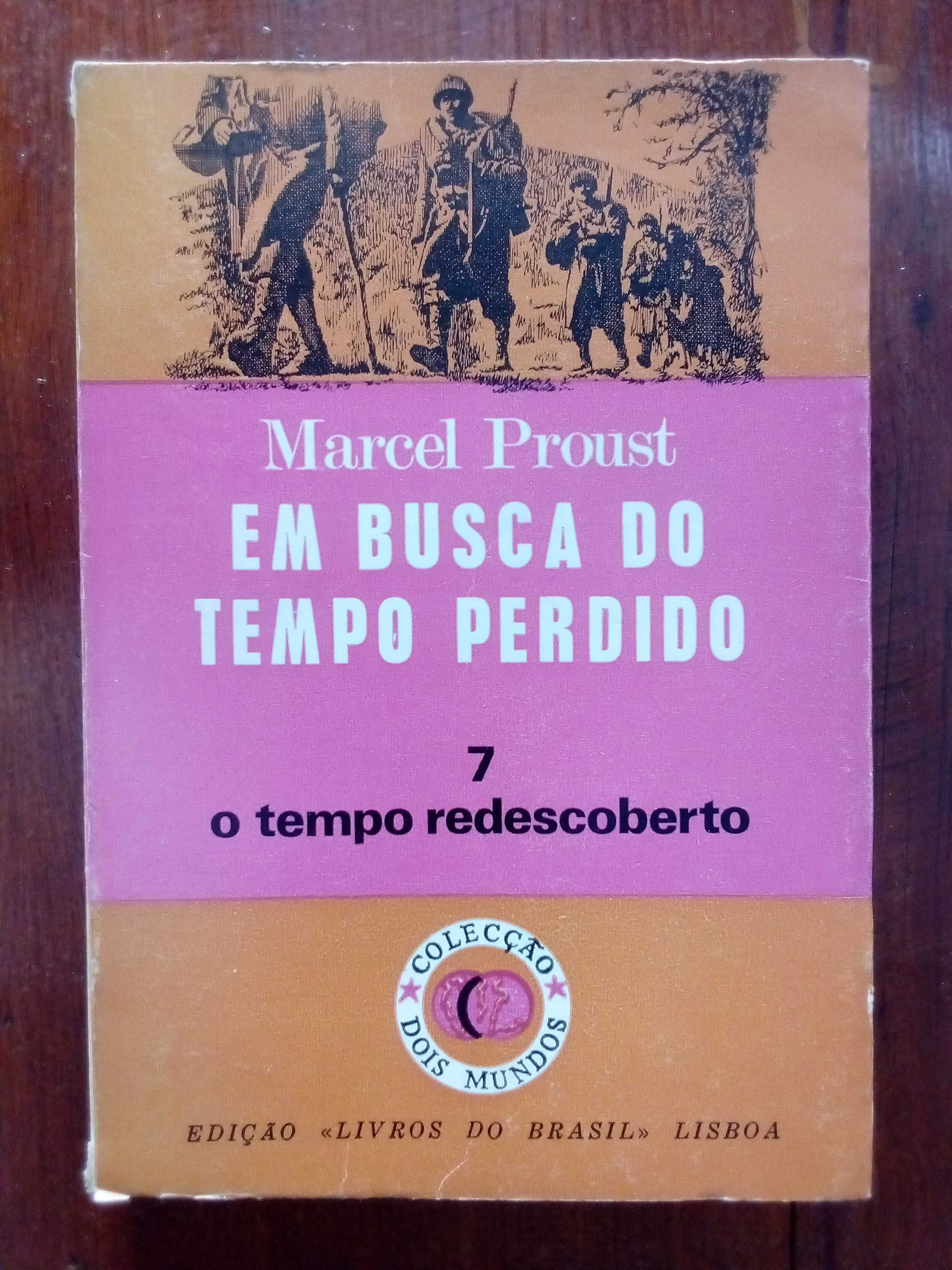 Marcel Proust - Em busca do tempo perdido vol.7: O tempo redescoberto