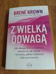 Z wielką odwagą Brene Brown
