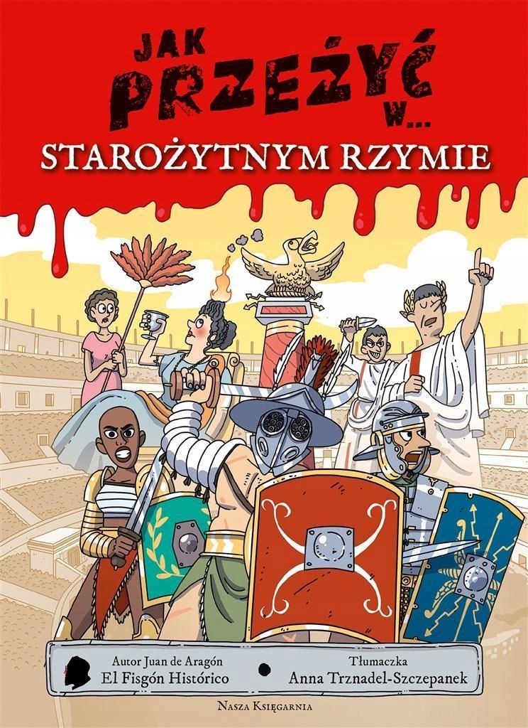 Jak Przeżyć W. Starożytnym Rzymie