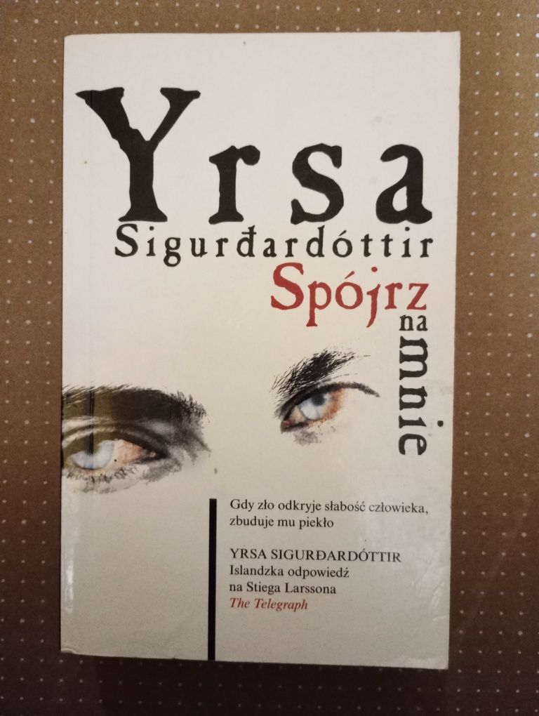 Spójrz na mnie Yrsa Sigurdardóttir