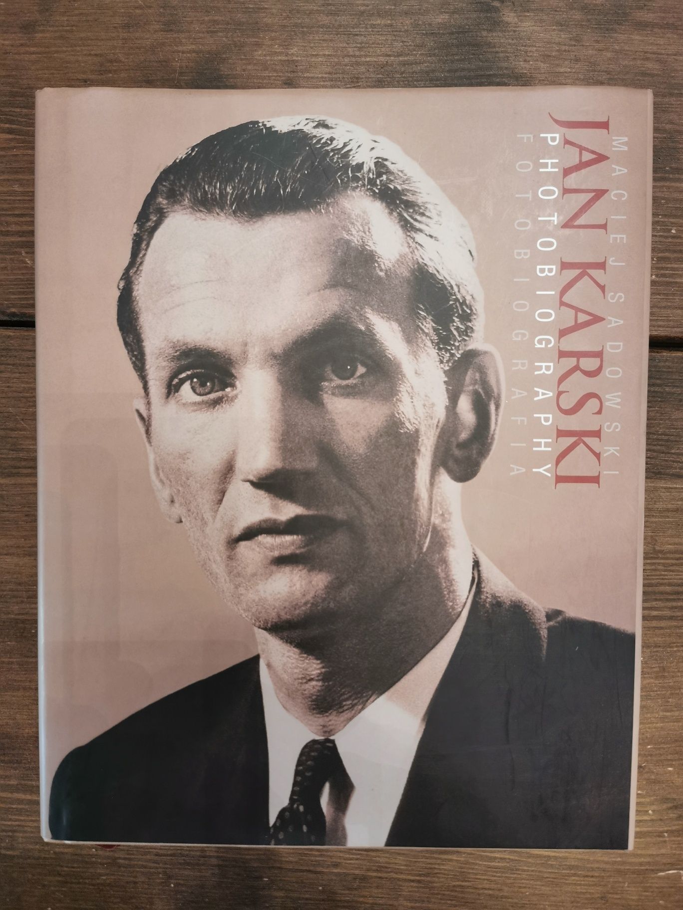 Jan Karski fotobiografia - Maciej Sadowski