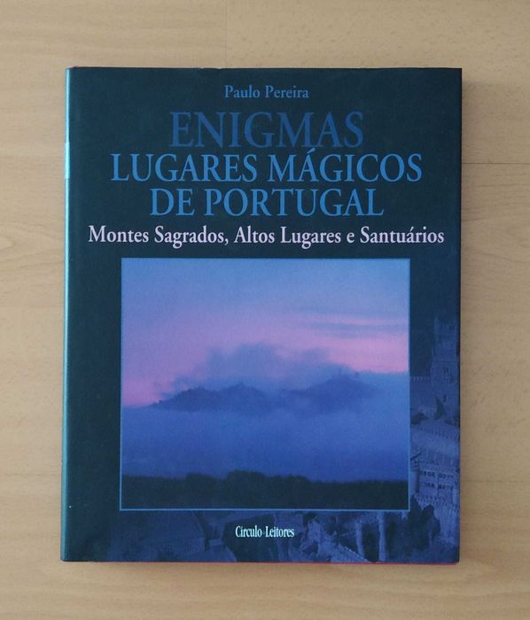 Coleção Paulo Pereira - Lugares Mágicos em Portugal