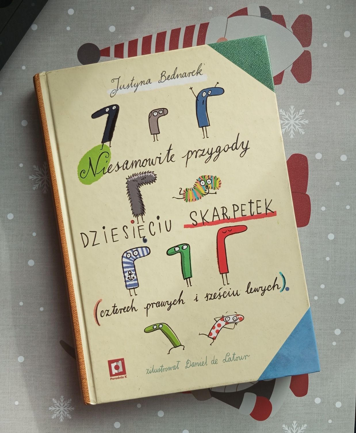 Lektura Justyna Bednarek Niesamowite przygody dziesięciu skarpetek