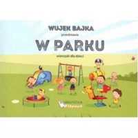 W parku - Bajka Wujek