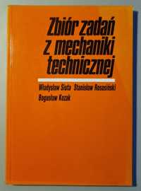 Zbiór zadań z mechaniki technicznej