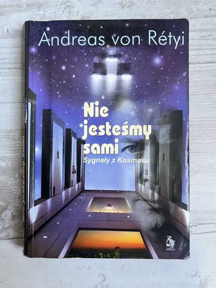 książka Nie jesteśmy sami - sygnały z kosmosu - Andreas von Retyi