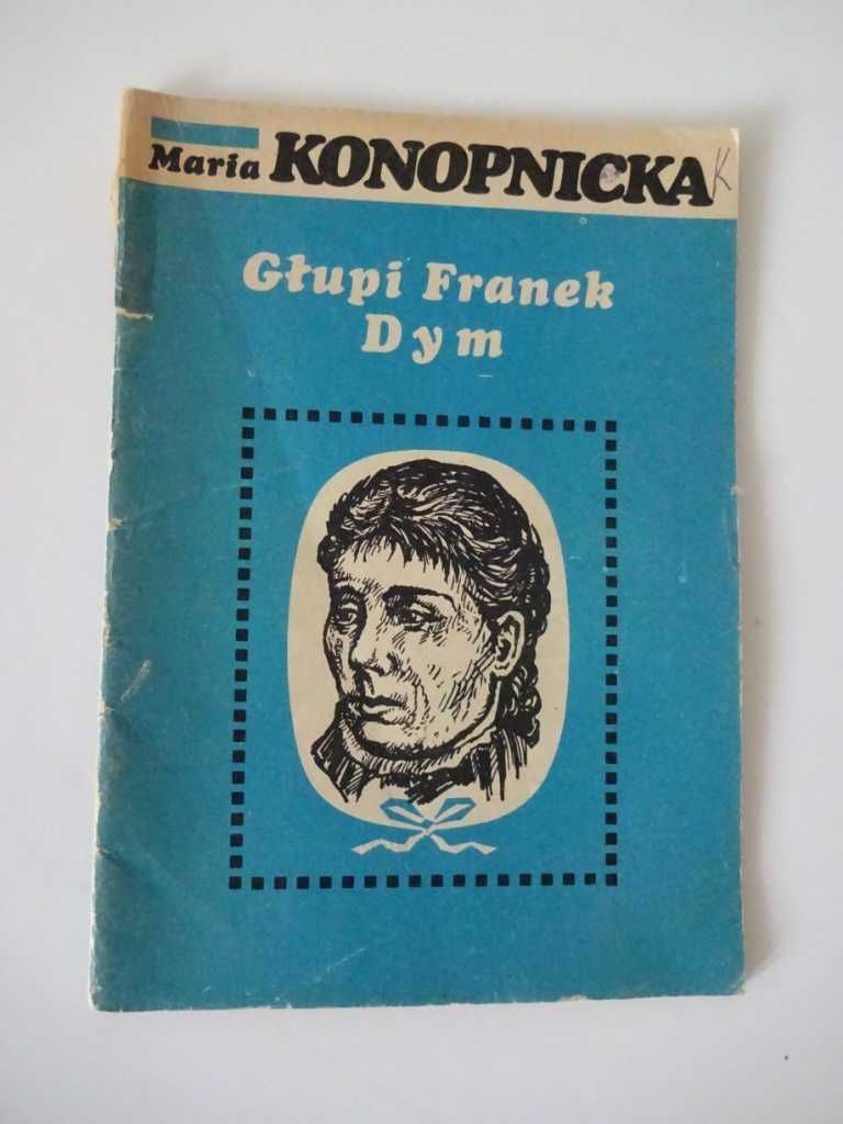 Głupi Franek Dym - Maria Konopnicka