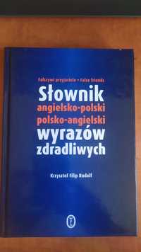 Słownik Angielsko-Polski Polsko-Angielski Wyrazów Zdradliwych