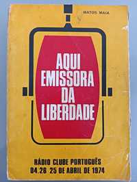 Aqui emissora da liberdade	Matos Maia Publicação: 1975 - 1º Edição