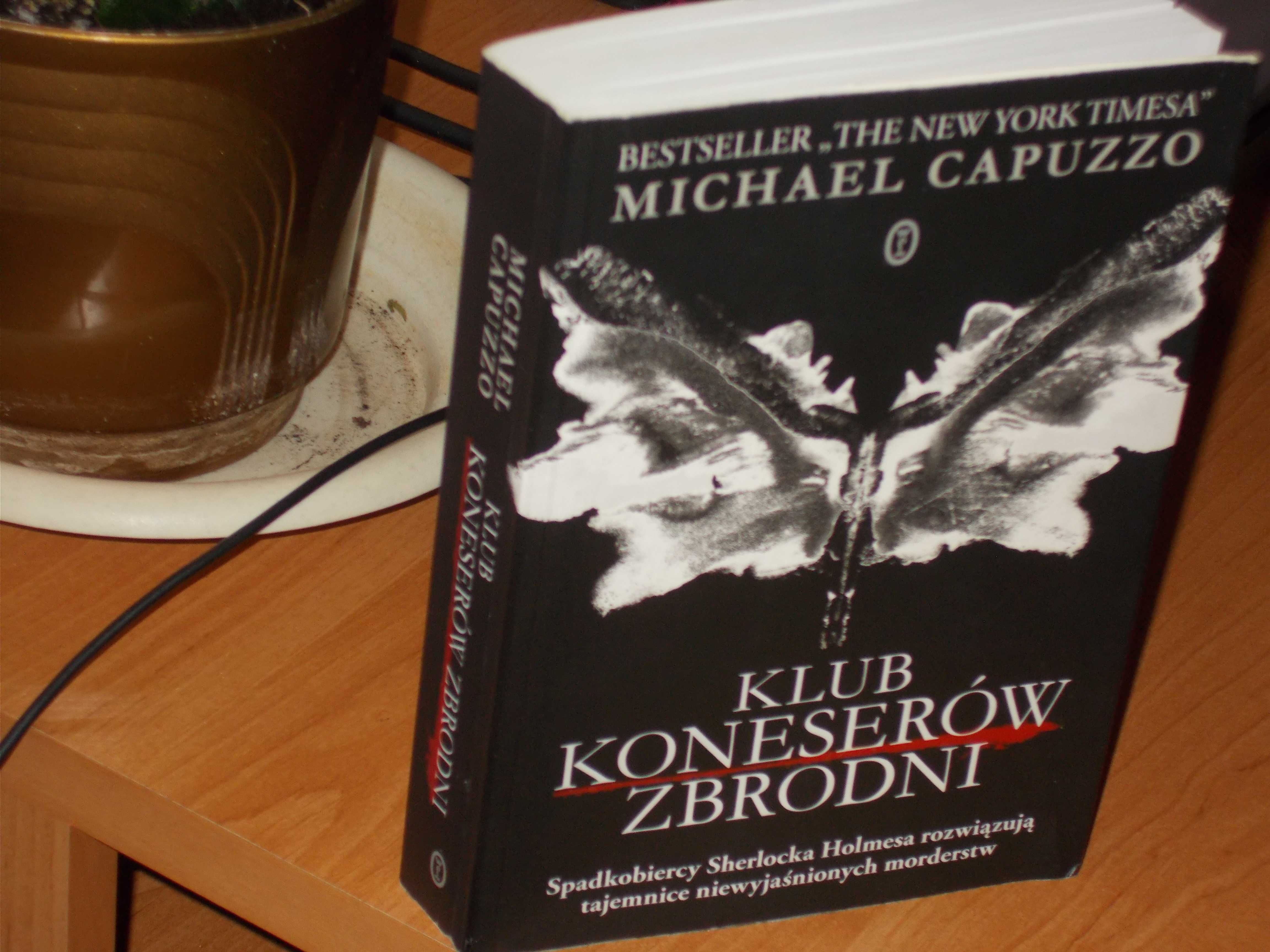 Klub Koneserów Zbrodni Michael Capuzzo