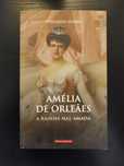 (Env. Incluído) Amélia de Orleães de Margarida Durães