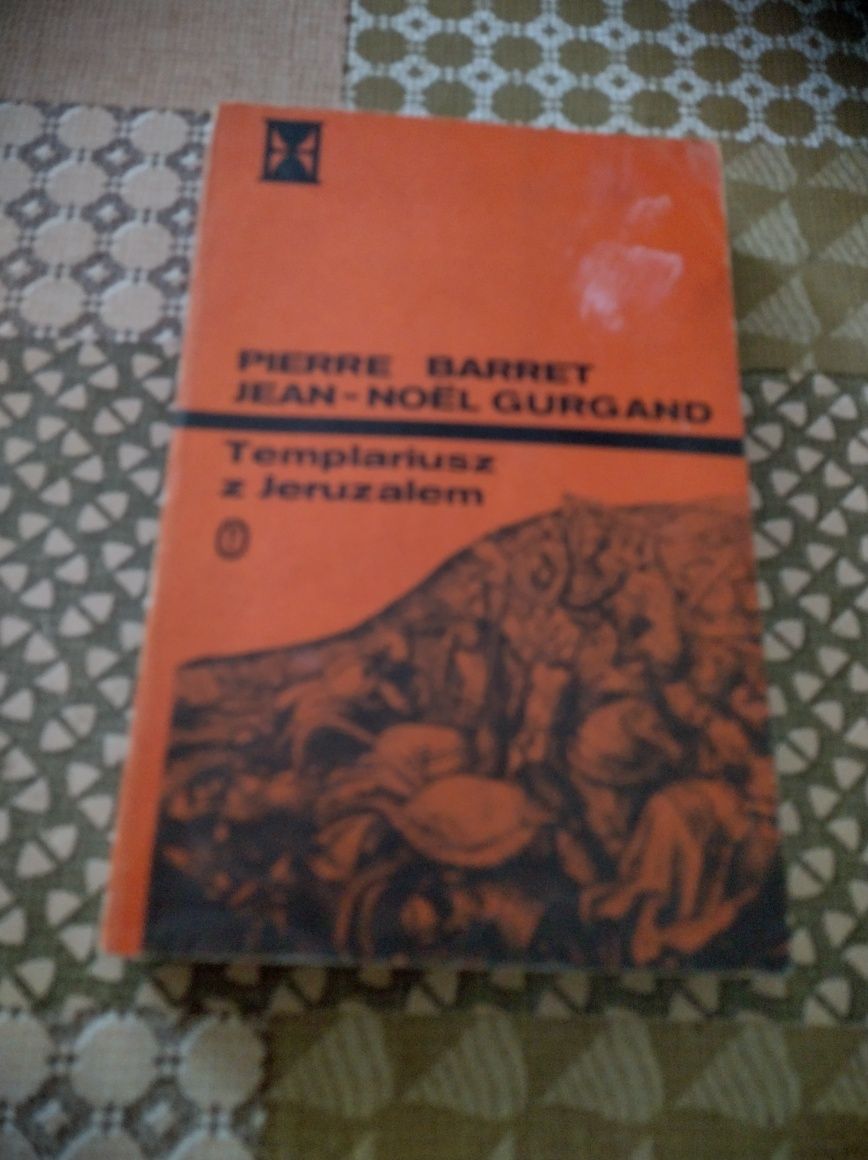 Książka: Templariusze z Jeruzalem. Autor: Pierre Barret Jean-Noel Grun