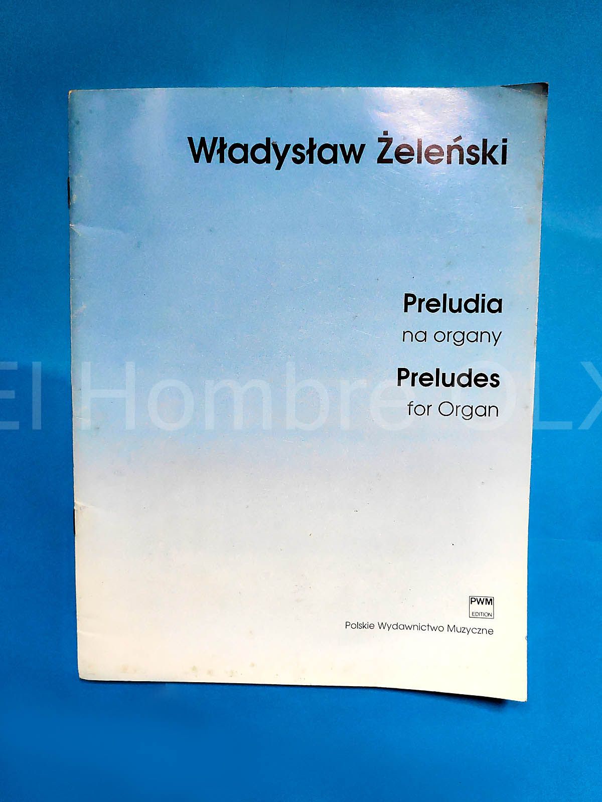 Preludia na organy Władysław Żeleński PWM