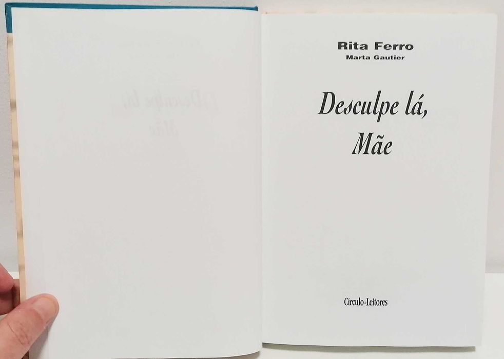 Livro - Desculpe lá, Mãe - Rita Ferro e Marta Gautier