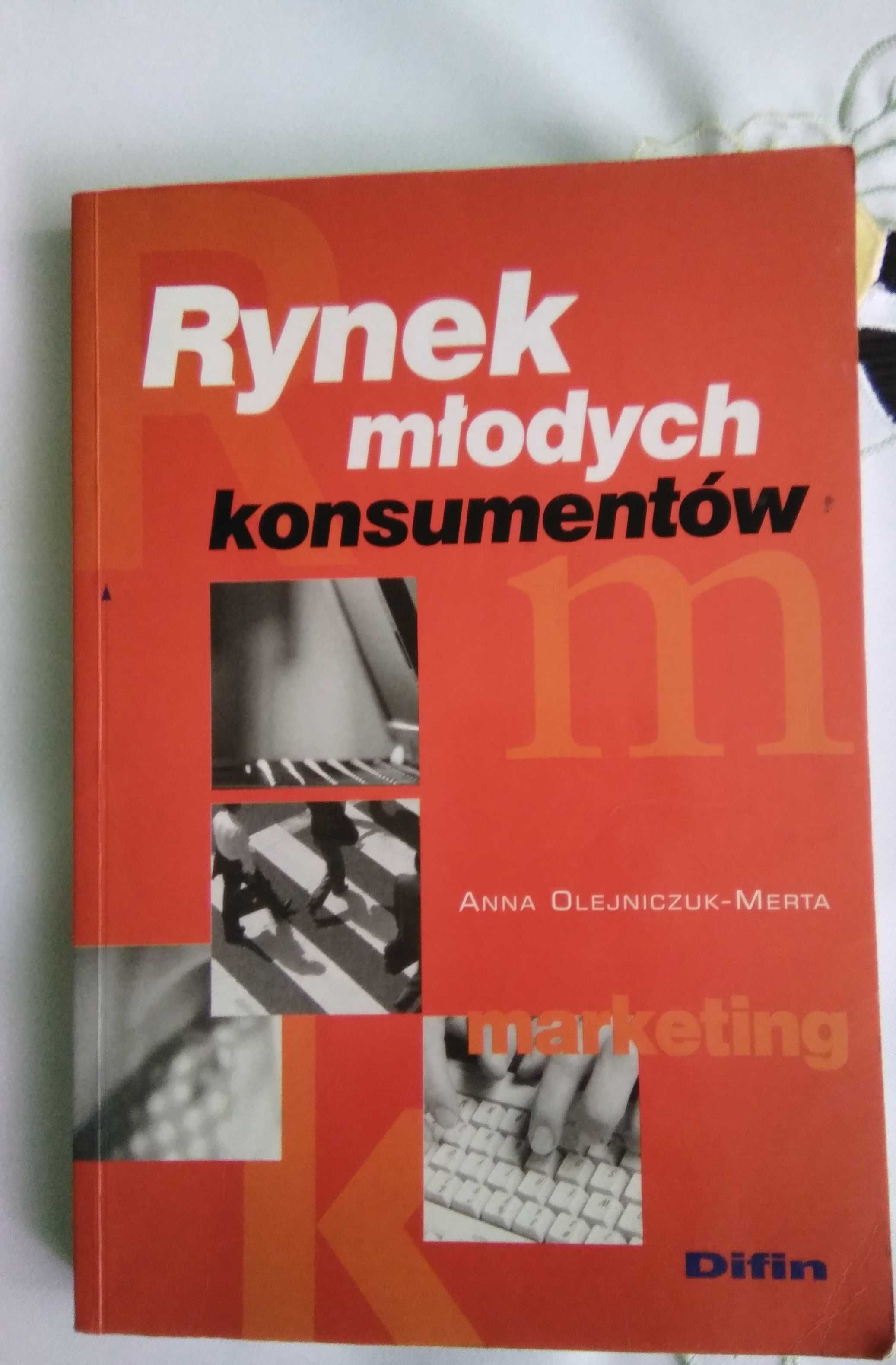 Rynek młodych konsumentów - autor Anna Olejniczuk Merta