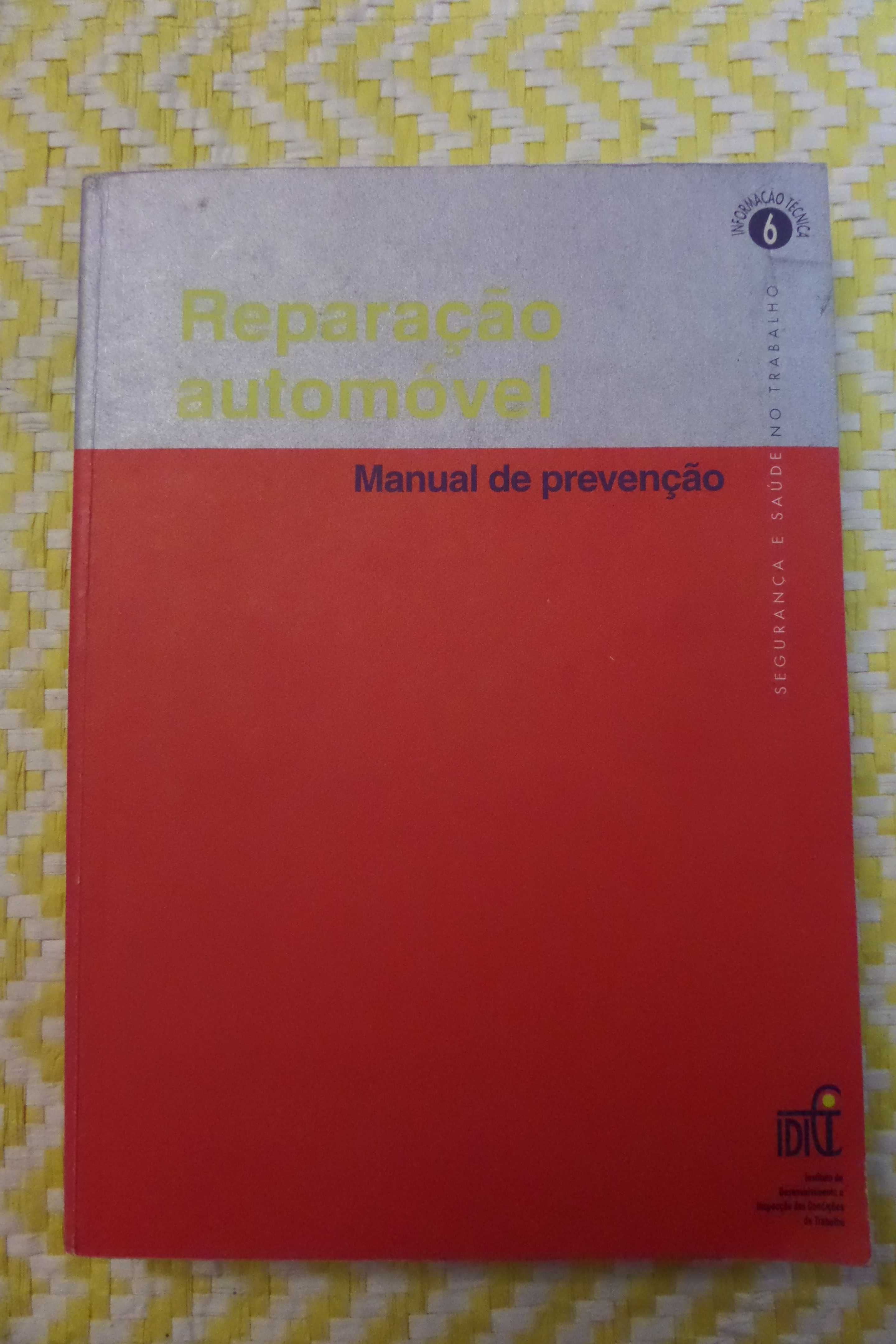 REPARAÇÃO AUTOMÓVEl Manual da prevenção – 
Vitor Rocha Ribeiro