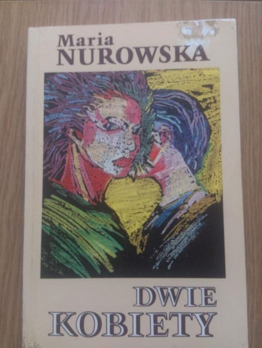 Dwie kobiety - Maria Nurowska