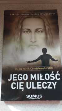 Jego miłość cię uleczy