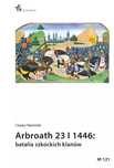 Arbroath 23 I 1446. Batalia szkockich klanów. Infort Editions