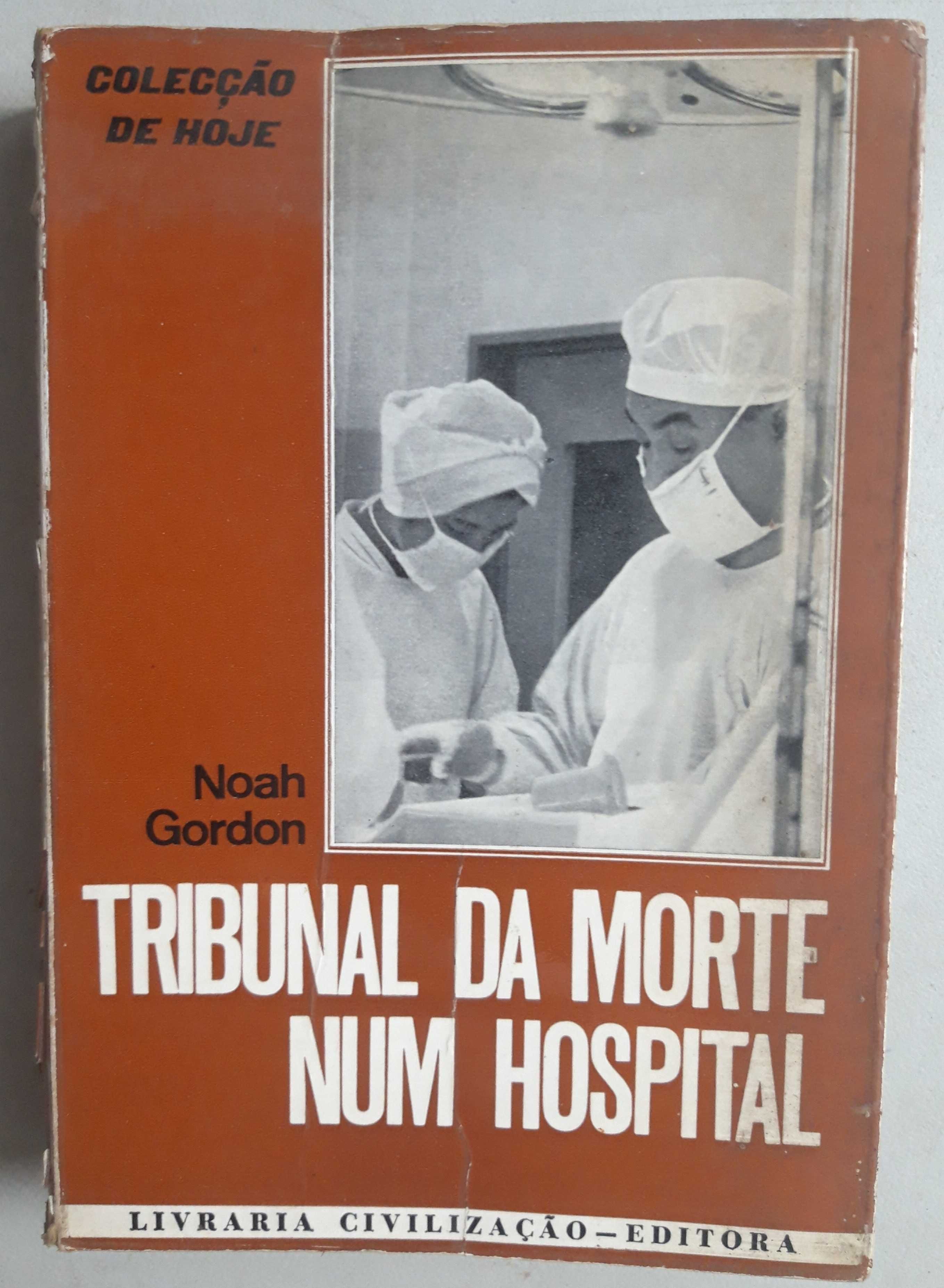 Livro PA-5 - Noah Gordon - Tribunal da Morte num Hospital