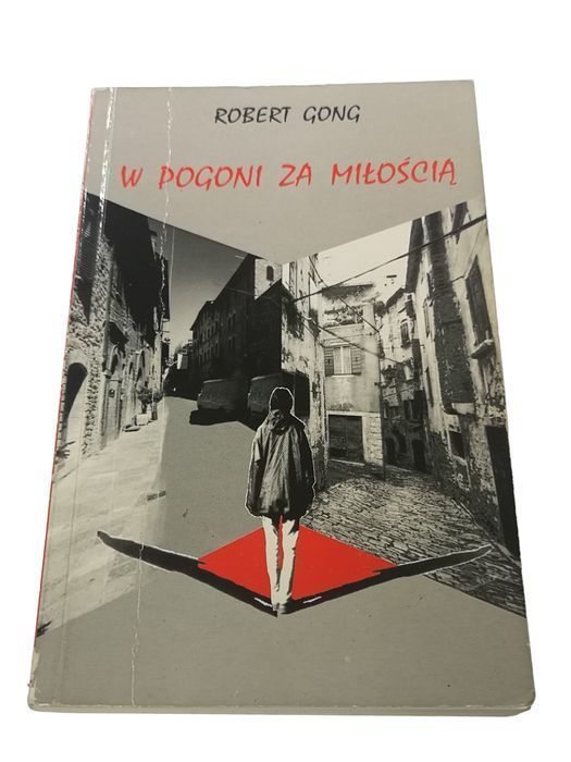 W Pogoni Za Miłością - Robert Gong