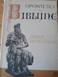 Opowieści biblijne Zenon Kosidowski