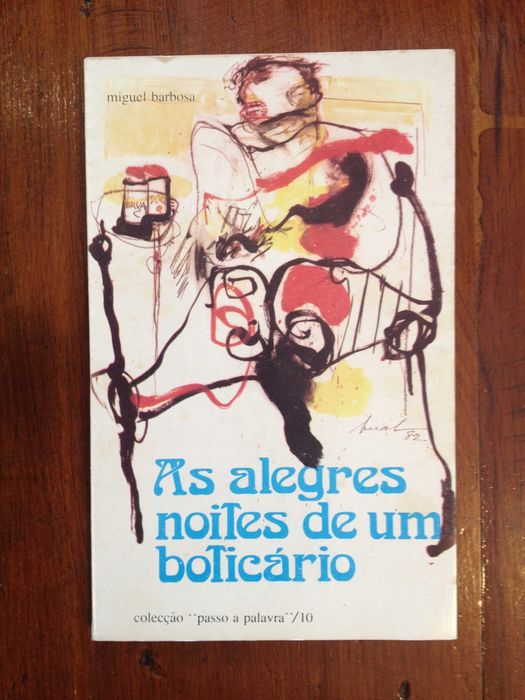 Miguel Barbosa - As alegres noites de um Boticário