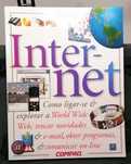 Internet - Como ligar-se & explorar a World Wide Web...