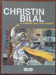 A Cidade que não existia - Christian Bilal