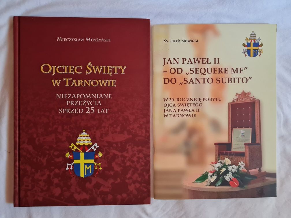 Ojciec Święty w Tarnowie Niezapomniane przeżycia sprzed 25 lat