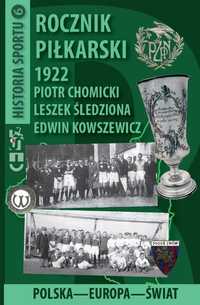 Rocznik Piłkarski 1922 Polska-Europa-Świat