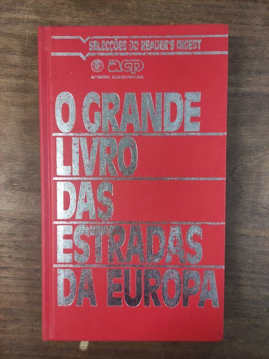 O Grande Livro das Estradas da Europa