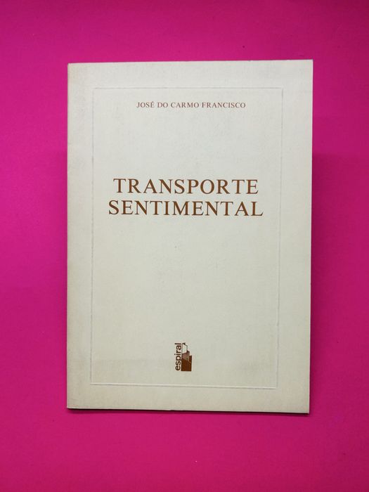 JOSÉ DO CARMO FRANCISCO TRANSPORTE SENTIMENTAL
