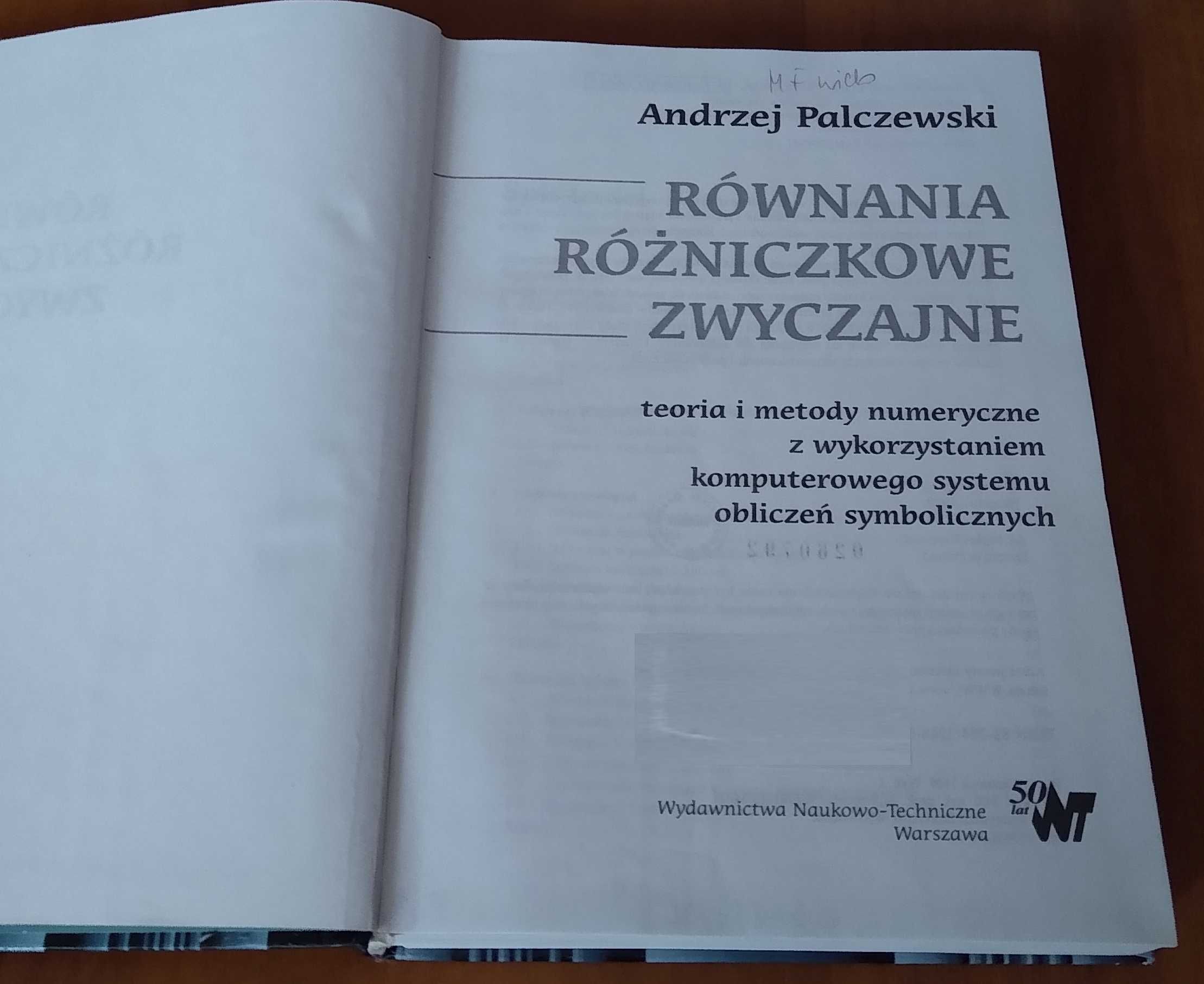 Równania różniczkowe zwyczajne : teoria i metody numeryczne Palczewski