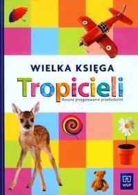 Tropiciele Wielka księga Tropicieli WSiP