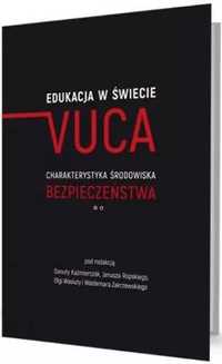 Edukacja w świecie VUCA - praca zbiorowa