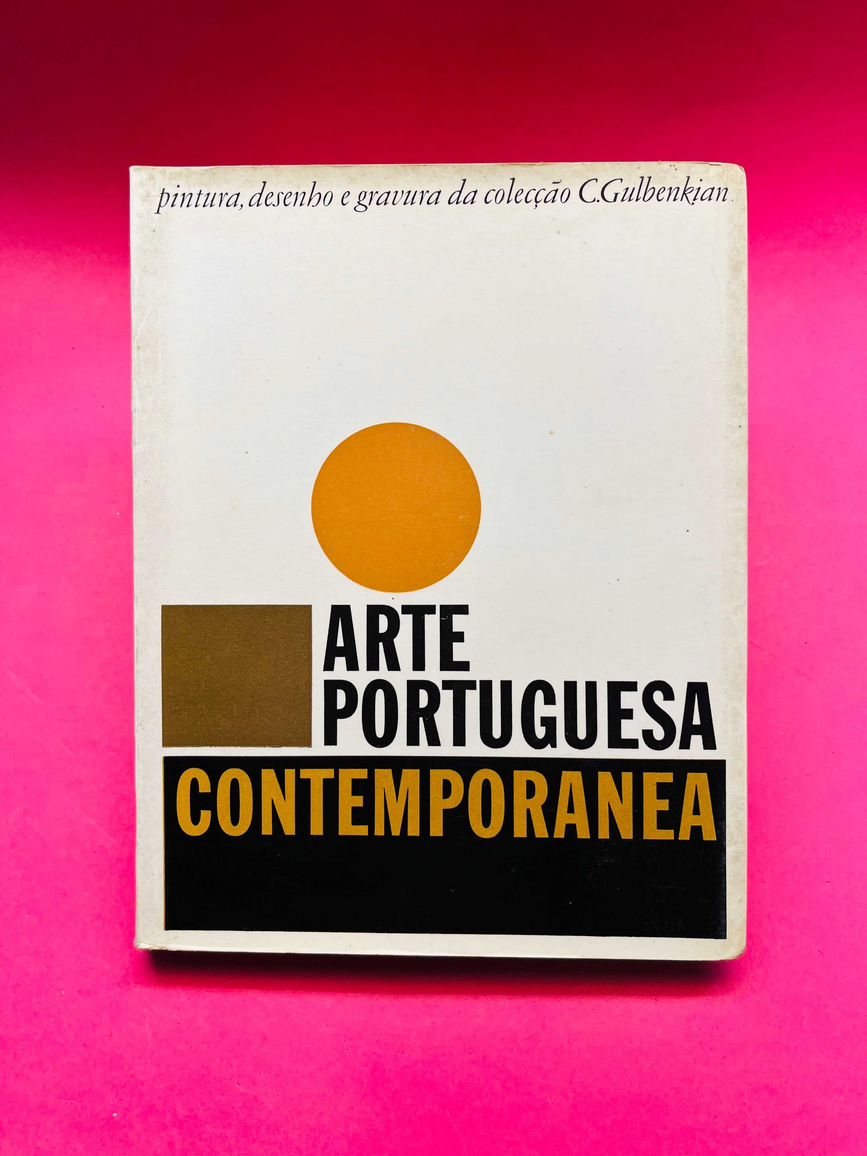 Arte Portuguesa Contemporânea - Colecção Gulbenkian