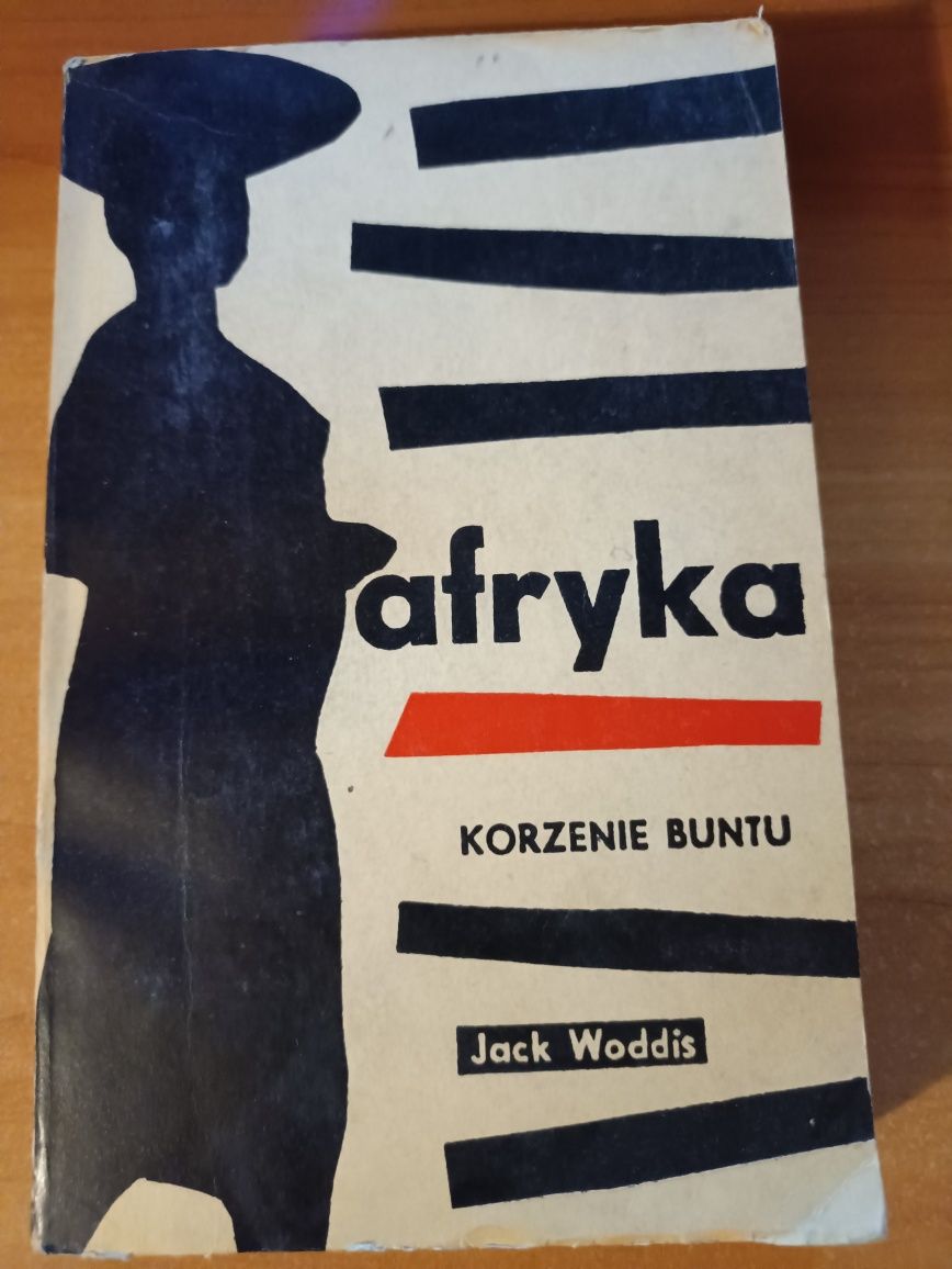 "Afryka. Korzenie buntu" Jack Woddis