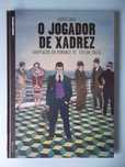 O JOGADOR DE XADREZ - David Sala / Stefan Zweig - Ed. LEVOIR
