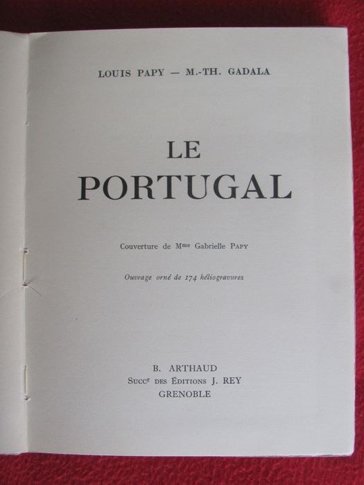 Le Portugal de Louis Papy - M.Th. Gadala