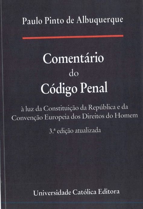 Comentário do Código Penal - Paulo Pinto de Albuquerque