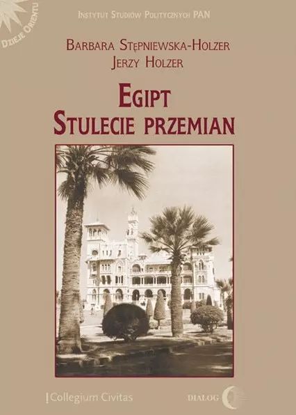 Egipt. Stulecie przemian. Dialog
