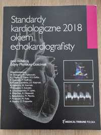 Standardy kardiologoczne 2018 okiem echokardiografisty .Płońska-Ģościn