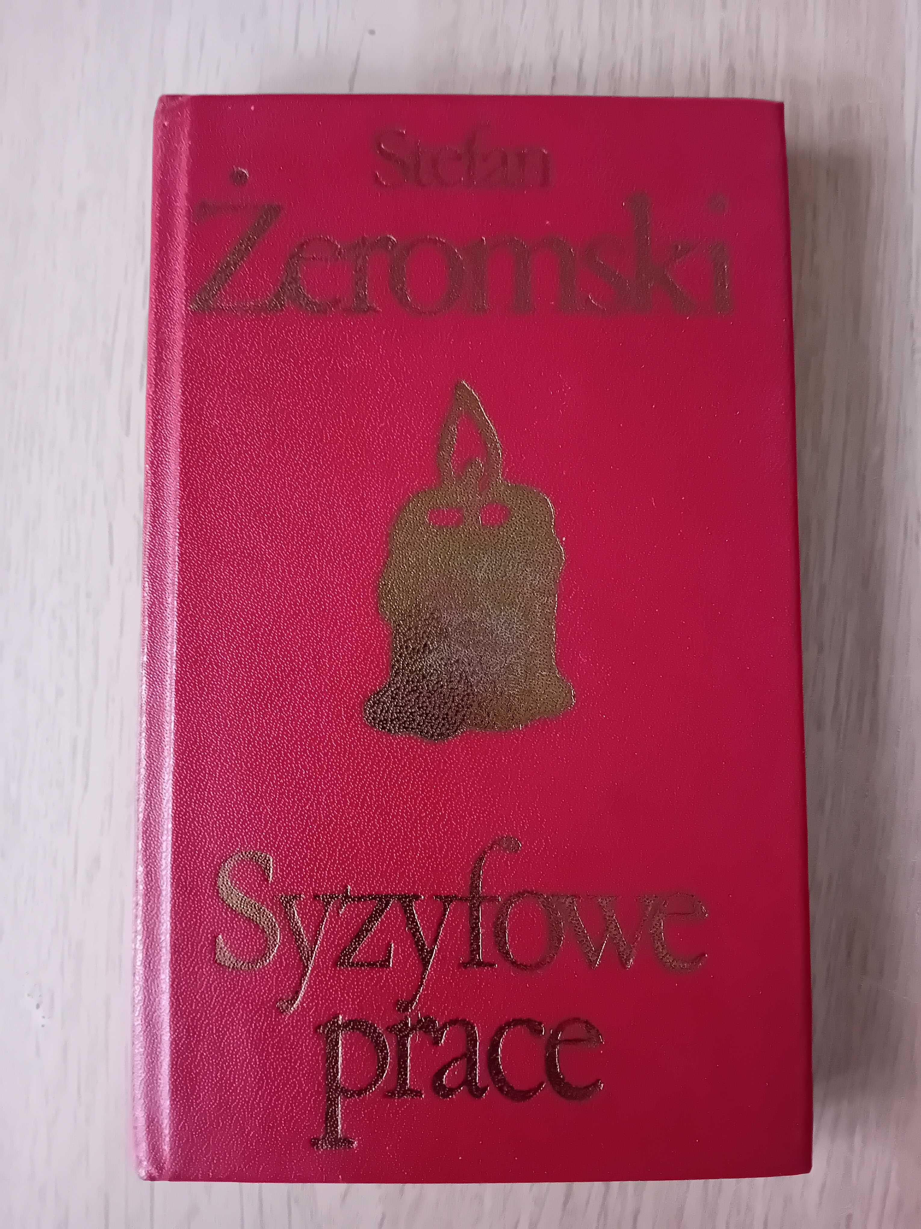 Syzyfowe prace - Stefan Żeromski