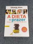 A Dieta do Prazer - Livro