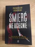 Śmierć nie ucieknie - Przemysław Borkowski [Kryminał]