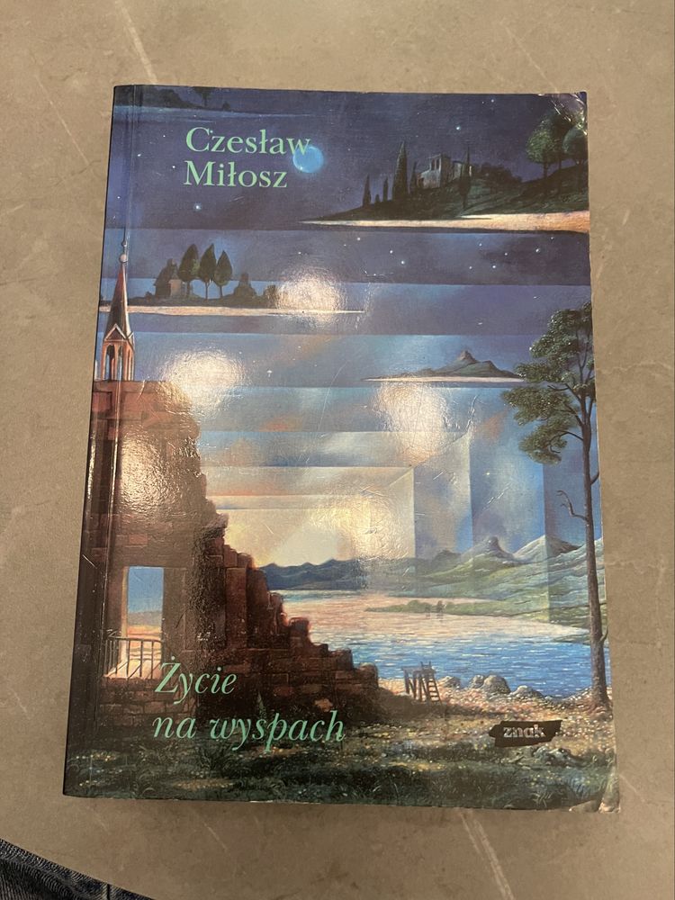 Czesław Miłosz Życie na wyspach