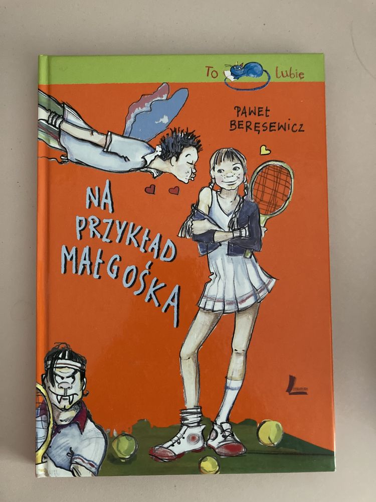 „Na przykład Małgośka” książka