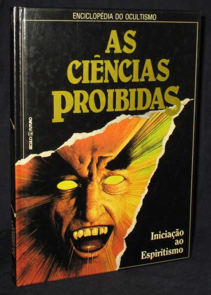 Livro As Ciências Proibidas Iniciação ao Espiritismo Ocultismo